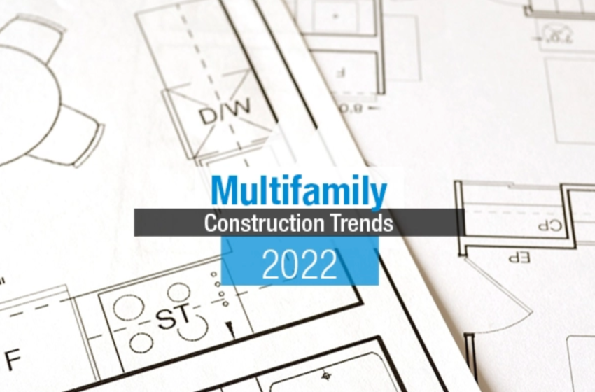  How Multifamily Construction Trended in 2022